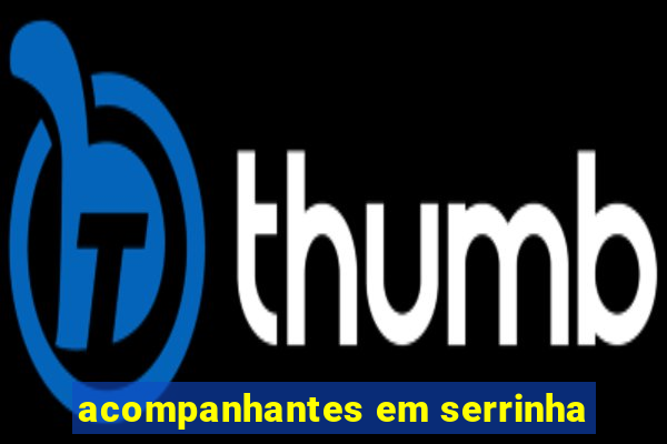 acompanhantes em serrinha